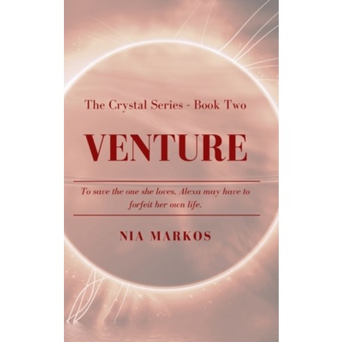 Venture (The Crystal Series) Book Two Hardcover, Blurb, English, 9781034327158