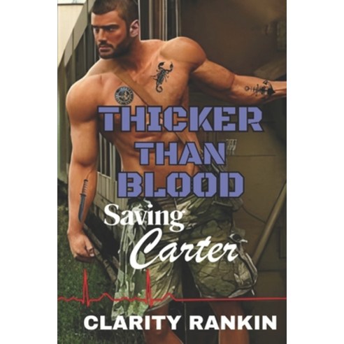 (영문도서) Thicker Than Blood: Saving Carter Paperback, Independently Published, English, 9798877103580