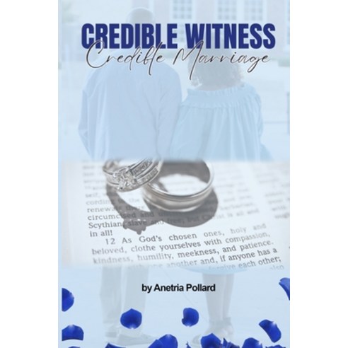 (영문도서) Credible Witness Credible Marriage Paperback, Independently Published, English, 9798606792542
