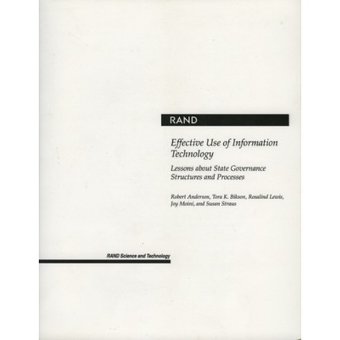 (영문도서) Effective Use of Information Technology: Lessons about State Governance Structures and Processes Paperback, RAND Corporation, English, 9780833034267