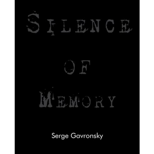 Silence of Memory Paperback, Spuyten Duyvil