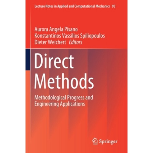(영문도서) Direct Methods: Methodological Progress and Engineering Applications Paperback, Springer, English, 9783030488369