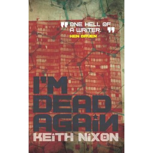 (영문도서) I''m Dead Again: A crime thriller with a slice of dark humour Paperback, Independently Published, English, 9781717825391