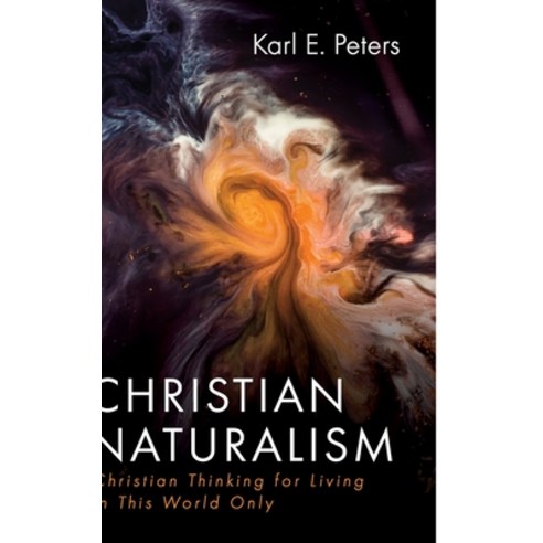 (영문도서) Christian Naturalism Hardcover, Wipf & Stock Publishers, English ...