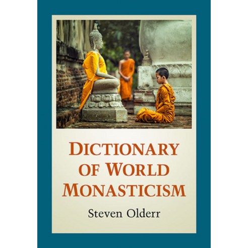 Dictionary of World Monasticism Paperback, McFarland & Company