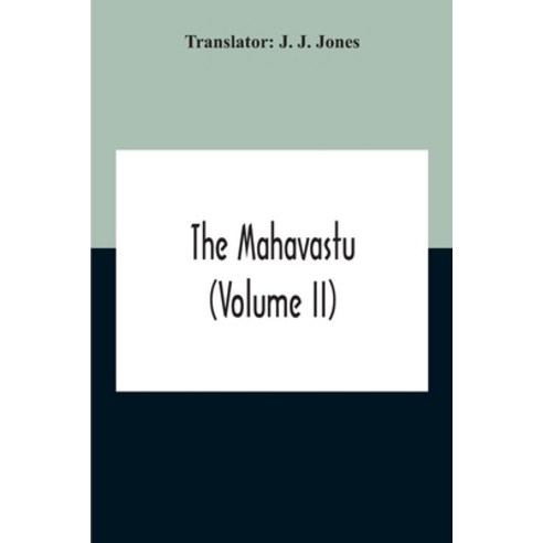 The Mahavastu (Volume II) Paperback, Alpha Edition, English, 9789354210112