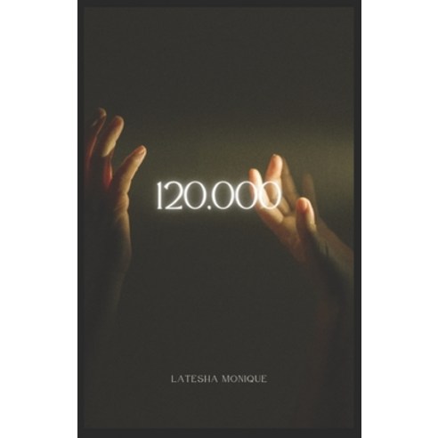 (영문도서) 120 000 Paperback, Independently Published, English, 9798387375989