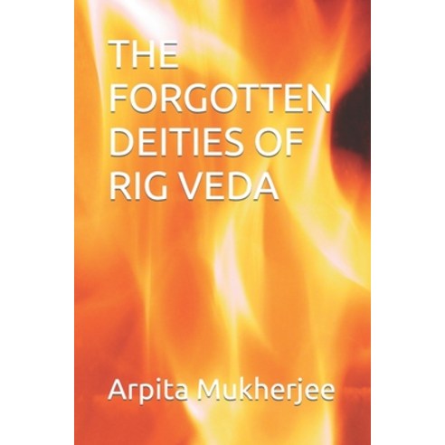 (영문도서) The Forgotten Deities of Rig Veda Paperback, Sayambhati ...