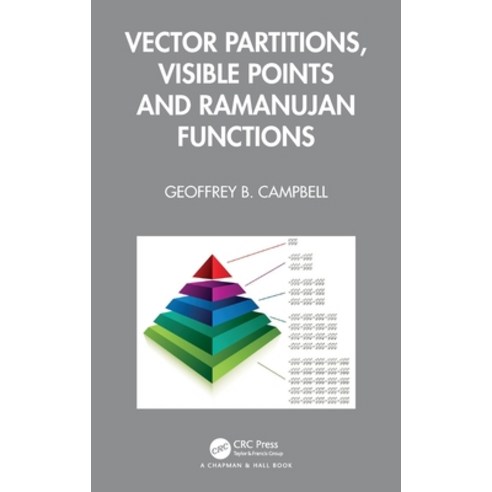 (영문도서) Vector Partitions Visible Points and Ramanujan Functions Hardcover, CRC Press, English, 9781032003665