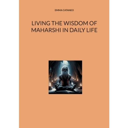 (영문도서) Living the wisdom of Maharshi in daily life Paperback, Books on Demand, English, 9782322505654