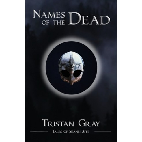 Names of the Dead Paperback, Tristan Gray, English, 9781838485436