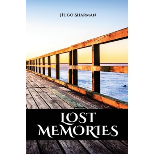 (영문도서) Lost Memories Paperback, Hugo Sharman, English, 9781934231500