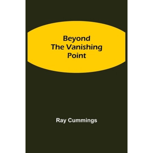(영문도서) Beyond the Vanishing Point Paperback, Alpha Edition, English, 9789354841477
