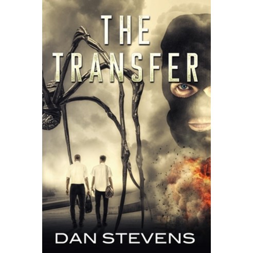 The Transfer Paperback, Glass Spider Publishing
