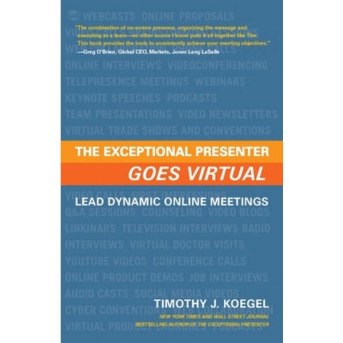 (영문도서) The Exceptional Presenter Goes Virtual Paperback, River Grove Books, English, 9781632994165