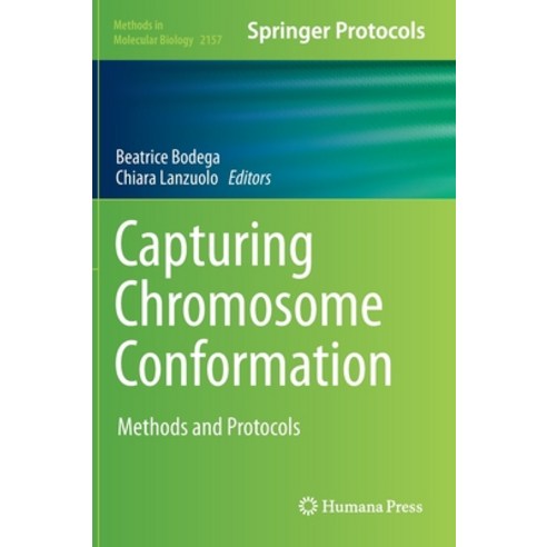 (영문도서) Capturing Chromosome Conformation: Methods and Protocols Hardcover, Humana, English, 9781071606636