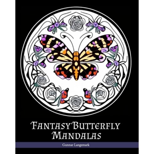 (영문도서) Fantasy Butterfly Mandalas Paperback, Independently Published, English, 9798360907978