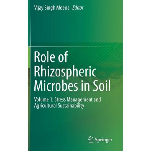 (영문도서) Role of Rhizospheric Microbes in Soil: Volume 1: Stress Management and Agricultural Sustainab... Hardcover, Springer, English, 9789811084010