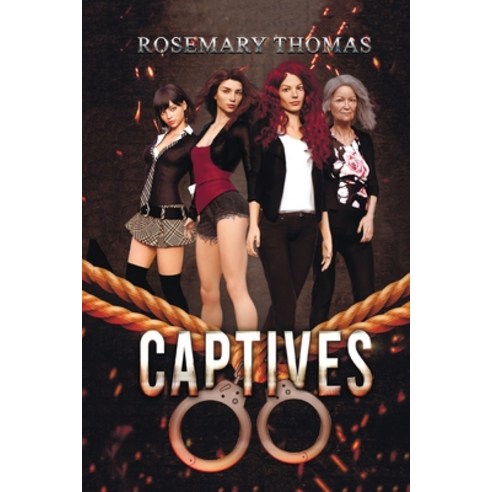 (영문도서) Captives Paperback, Rosemary Thomas, English, 9780648740643