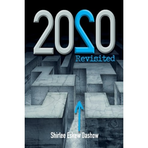 (영문도서) 2020 Revisited Paperback, Bookbaby, English, 9781098384937