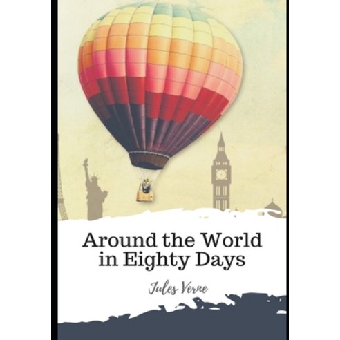 Around the World in Eighty Days Paperback, Independently Published, English, 9798589593440