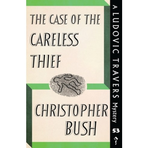 (영문도서) The Case of the Careless Thief: A Ludovic Travers Mystery Paperback, Dean Street Press