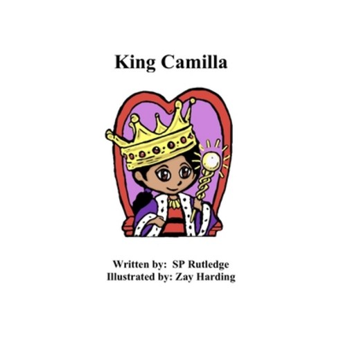 King Camilla Paperback, Independently Published