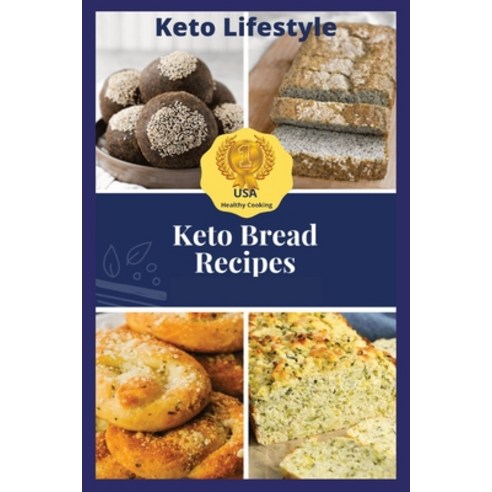 Keto Bread Recipes Paperback, Luca Pino, English, 9781801698283