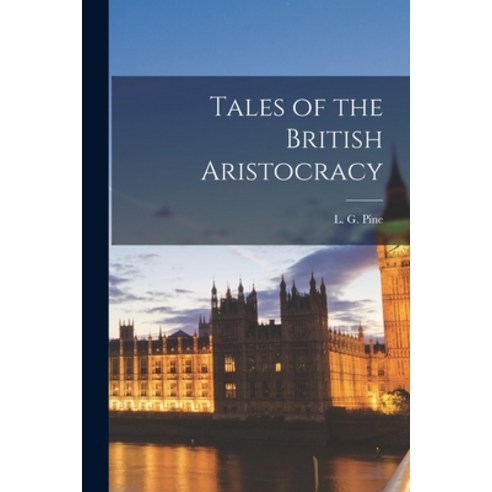 (영문도서) Tales of the British Aristocracy Paperback, Hassell Street Press, English, 9781015190726