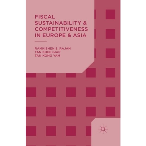 (영문도서) Fiscal Sustainability and Competitiveness in Europe and Asia Paperback, Palgrave MacMillan, English, 9781349488087