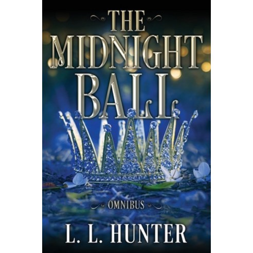 (영문도서) The Midnight Ball Series: The Complete Series Omnibus Paperback, Independently Published, English, 9798364804280