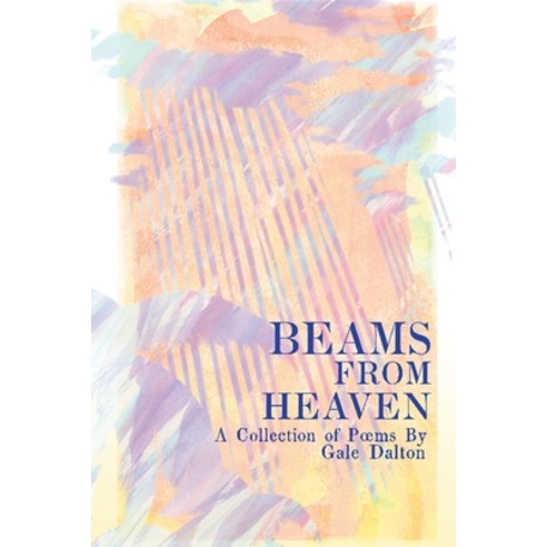 Beams from Heaven Paperback, Claire Aldin Publications, English, 9780999684078