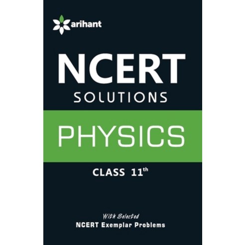 NCERT Solutions Physics Class 11th Paperback, Arihant Publication India L..., English, 9789351416340