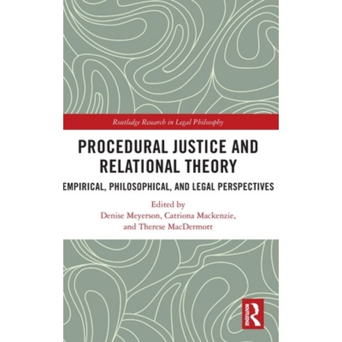 Procedural Justice and Relational Theory: Empirical Philosophical and Legal Perspectives Hardcover, Routledge, English, 9780367321727