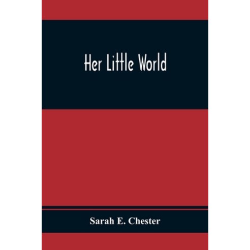 Her Little World Paperback, Alpha Edition, English, 9789354368189