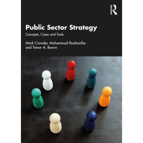 (영문도서) Public Sector Strategy: Concepts Cases and Tools Paperback, Routledge, English, 9780367361754