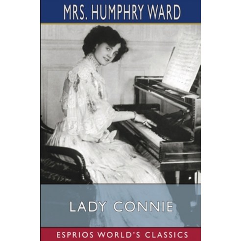 (영문도서) Lady Connie (Esprios Classics) Paperback, Blurb, English, 9781006575013