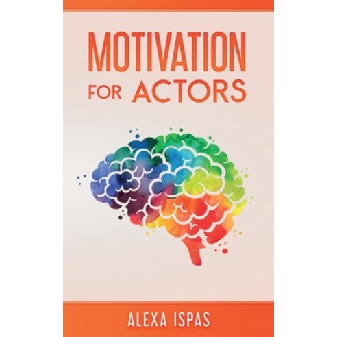 (영문도서) Motivation for Actors Paperback, Word Bothy, English, 9781913926243