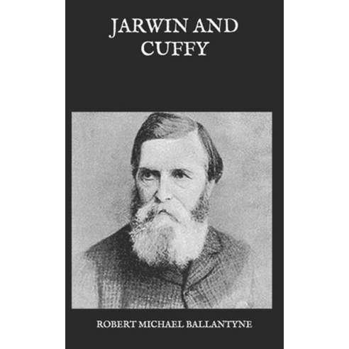 Jarwin And Cuffy Paperback, Independently Published, English, 9798588961349