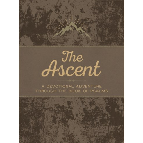 (영문도서) The Ascent: A Devotional Adventure Through the Book of Psalms Imitation Leather, Broadstreet Publishing, English, 9781424564750