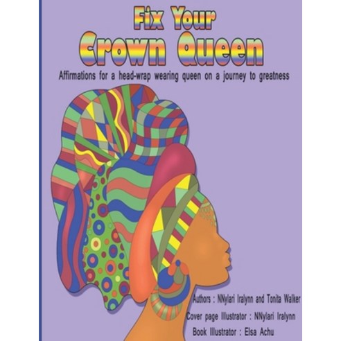 (영문도서) Fix crown: Affirmations for a head-wrap wearing queen on a journey to greatness Paperback, Independently Published, English, 9798458679671