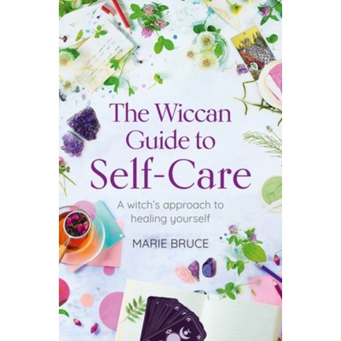 (영문도서) The Wiccan Guide to Self-Care: A Witch''s Approach to Healing Yourself Paperback, Sirius Entertainment, English, 9781398830141