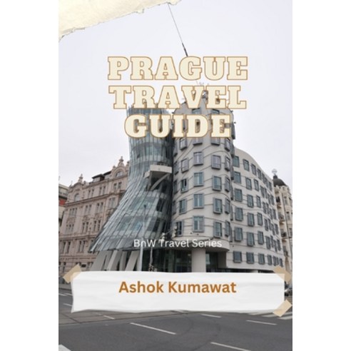 (영문도서) Prague Travel Guide Paperback, Independently Published, English, 9798398923254