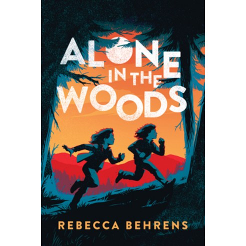 Alone in the Woods Hardcover, Sourcebooks Young Readers
