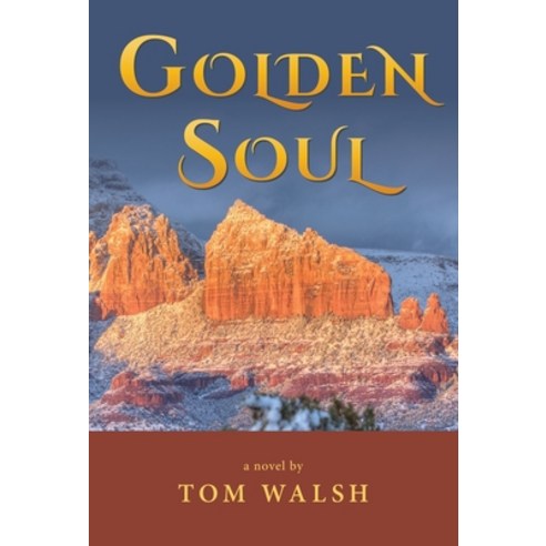 (영문도서) Golden Soul Hardcover, Luminare Press, English, 9781643889160