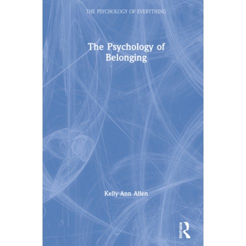 The Psychology of Belonging Paperback, Routledge