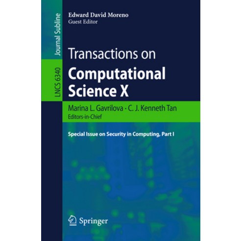 (영문도서) Transactions on Computational Science X: Special Issue on Security in Computing Part I Paperback, Springer, English, 9783642174988
