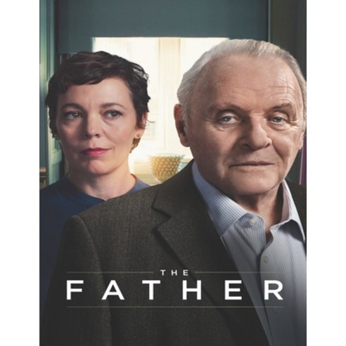 (영문도서) The Father: Screenplay Paperback, Independently Published, English, 9798754159044