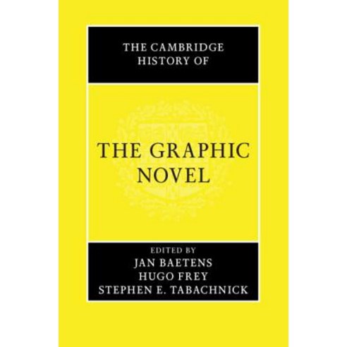 The Cambridge History of the Graphic Novel, Cambridge University Press