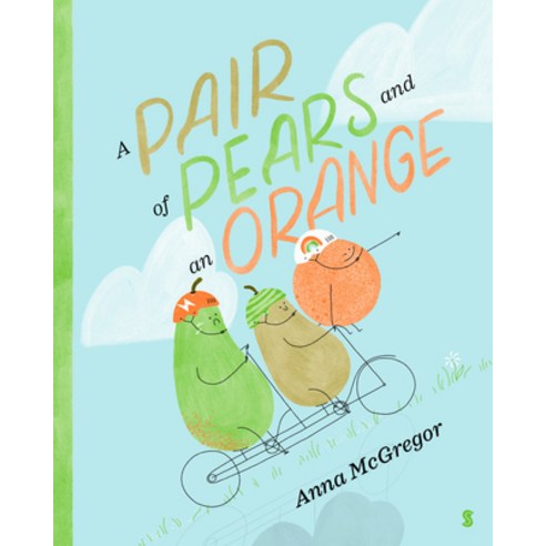 A Pair of Pears and an Orange Hardcover, Scribble Us, English, 9781950354702